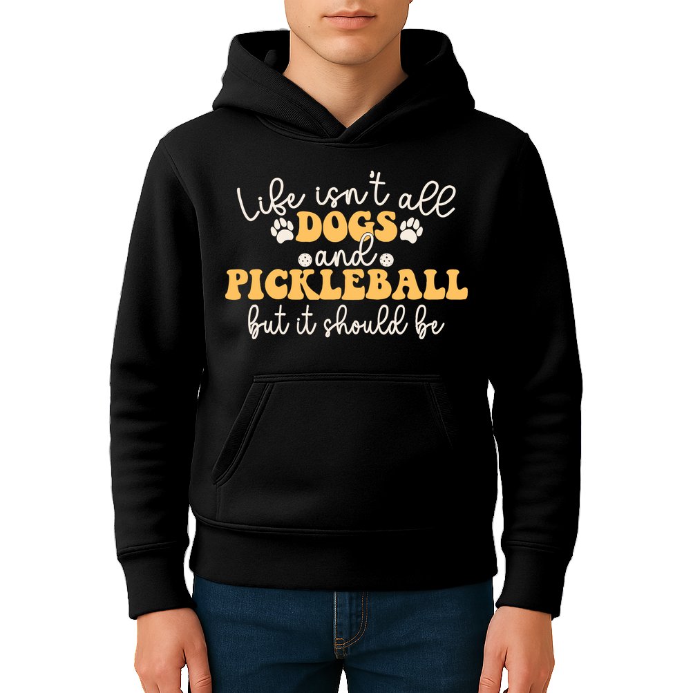 Life IsnT All Dogs And Pickleball Player Pickleball Dog Kids Hoodie