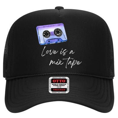 Love Is A Mix Tape Retro Old School 80s 90s Music High Crown Mesh Back Trucker Hat