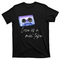 Love Is A Mix Tape Retro Old School 80s 90s Music T-Shirt