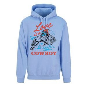 Love Is A Cowboy Funny Cowboy Unisex Surf Hoodie