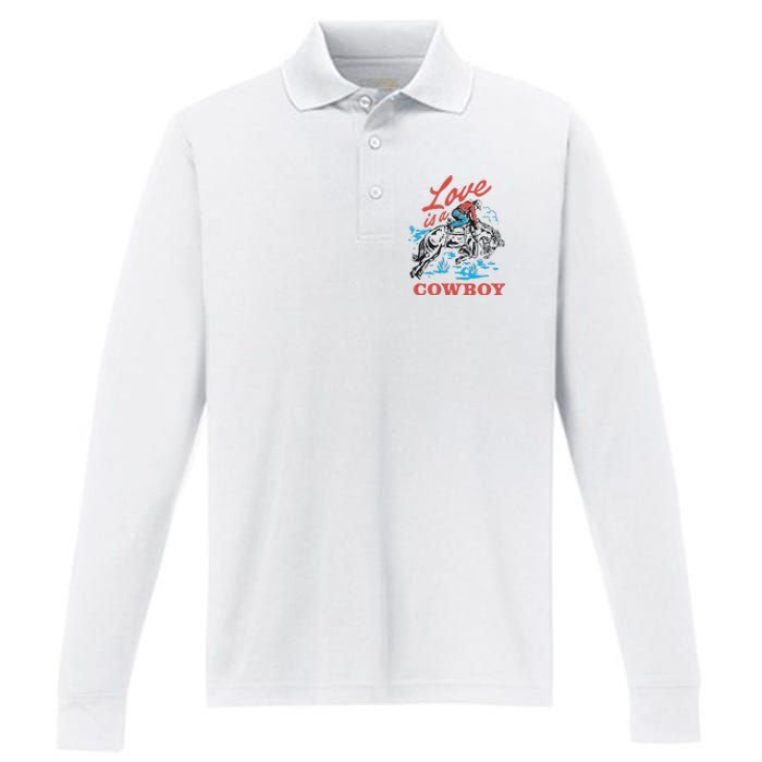 Love Is A Cowboy Funny Cowboy Performance Long Sleeve Polo