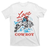 Love Is A Cowboy Funny Cowboy T-Shirt