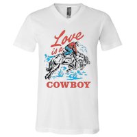 Love Is A Cowboy Funny Cowboy V-Neck T-Shirt