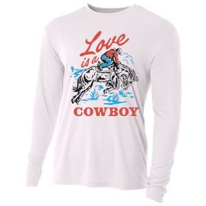 Love Is A Cowboy Funny Cowboy Cooling Performance Long Sleeve Crew