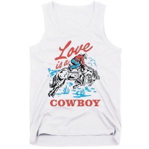 Love Is A Cowboy Funny Cowboy Tank Top