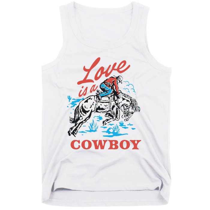 Love Is A Cowboy Funny Cowboy Tank Top