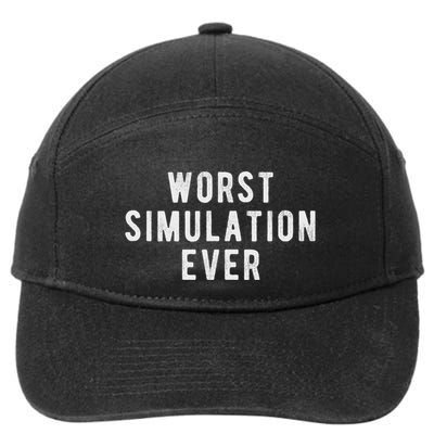 Living In A Simulation Worst Simulation Ever 7-Panel Snapback Hat