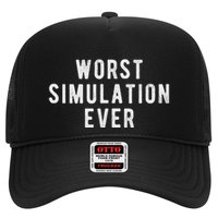 Living In A Simulation Worst Simulation Ever Trucker Hat