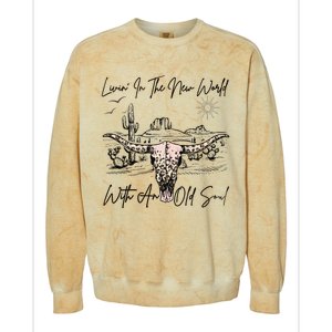 Living In A New World With An Old Soul Colorblast Crewneck Sweatshirt