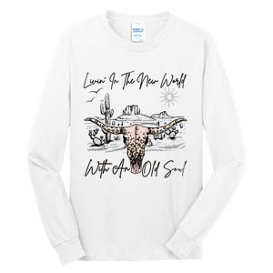 Living In A New World With An Old Soul Tall Long Sleeve T-Shirt