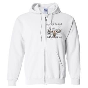 Living In A New World With An Old Soul Full Zip Hoodie