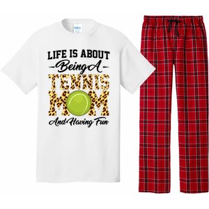 Life Is About Being A Tennis Mom Tennis Game Tennis Mom Meaningful Gift Pajama Set