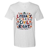 Literacy Is A Civil Right Reading Teacher Design V-Neck T-Shirt