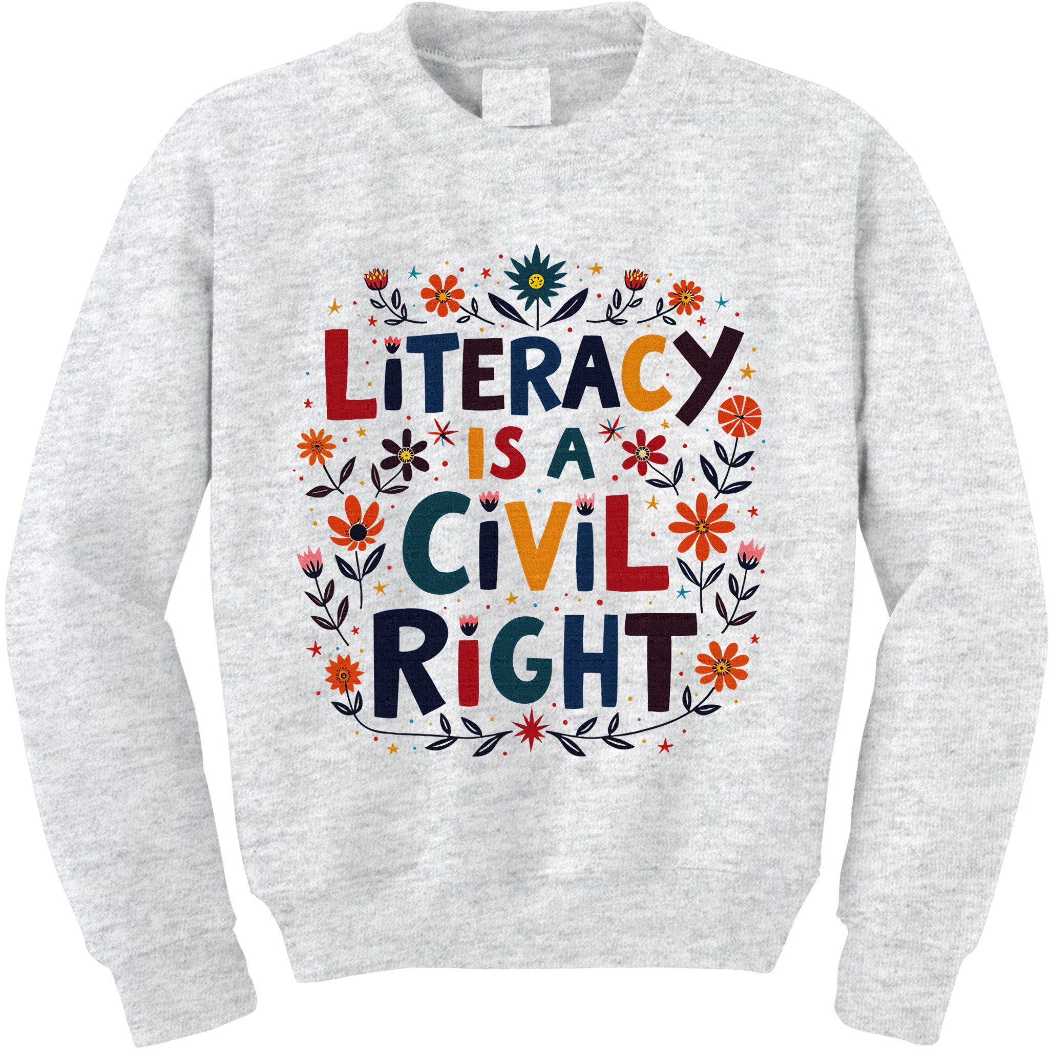 Literacy Is A Civil Right Reading Teacher Design Kids Sweatshirt