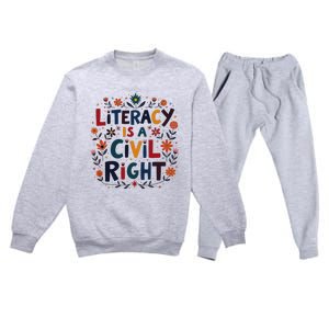 Literacy Is A Civil Right Reading Teacher Design Premium Crewneck Sweatsuit Set