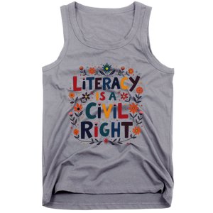 Literacy Is A Civil Right Reading Teacher Design Tank Top