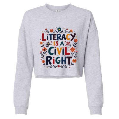 Literacy Is A Civil Right Reading Teacher Design Cropped Pullover Crew