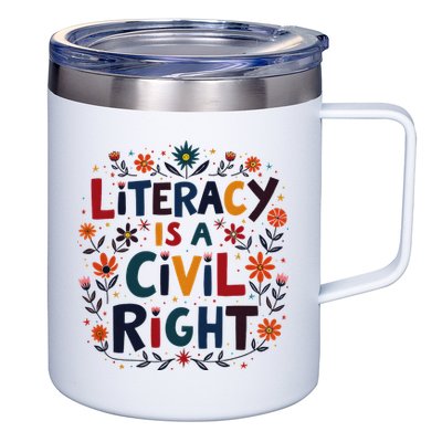 Literacy Is A Civil Right Reading Teacher Design 12oz Stainless Steel Coffee Mug