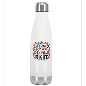 Literacy Is A Civil Right Reading Teacher Design Stainless Steel Insulated Water Bottle