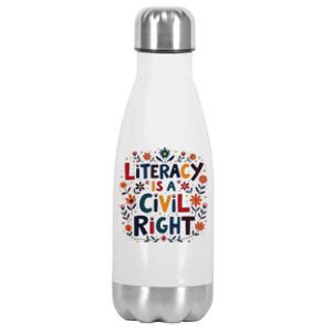 Literacy Is A Civil Right Reading Teacher Design Stainless Steel Insulated Water Bottle