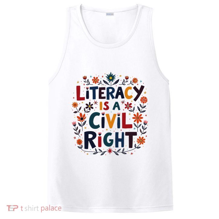 Literacy Is A Civil Right Reading Teacher Design PosiCharge Competitor Tank