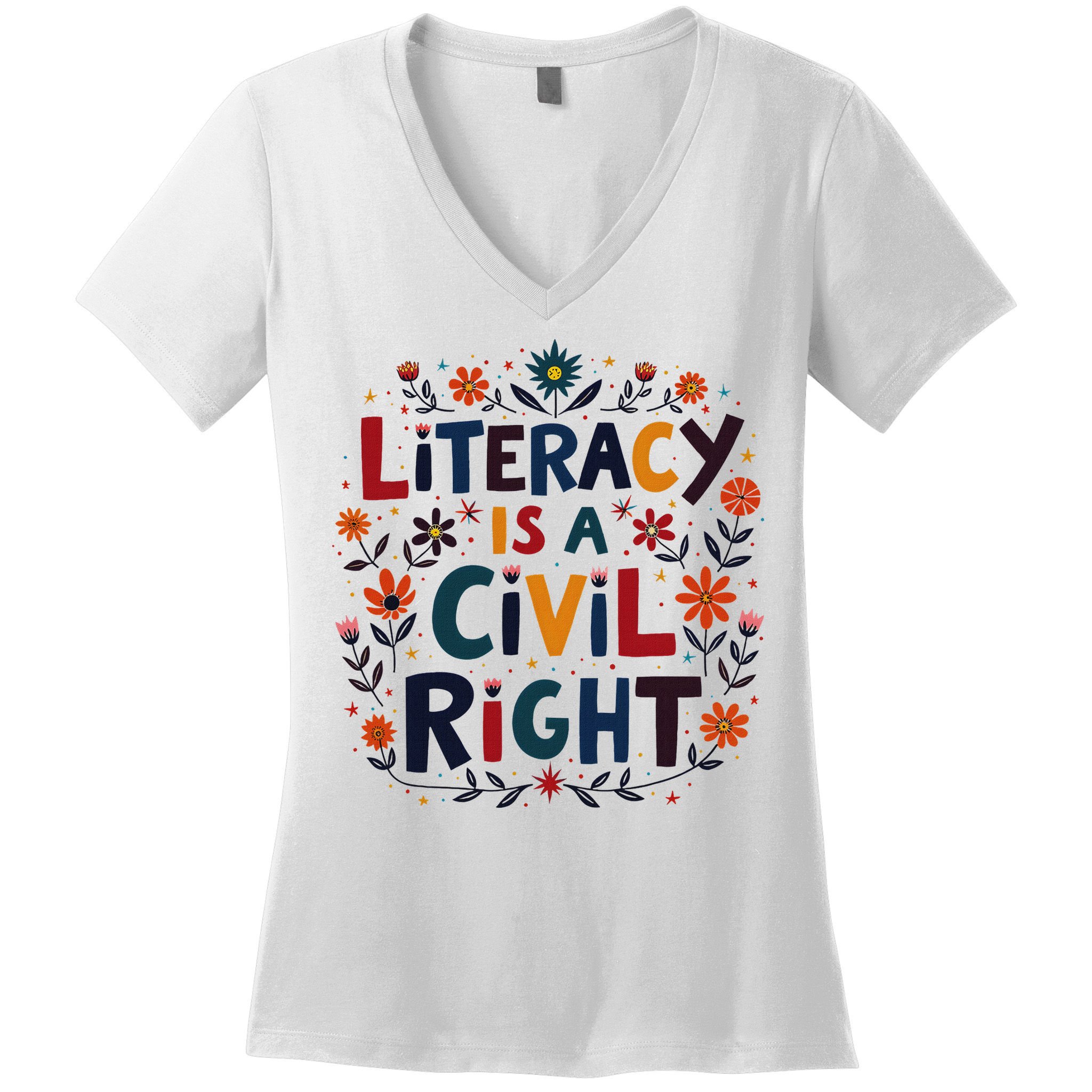 Literacy Is A Civil Right Reading Teacher Design Women's V-Neck T-Shirt