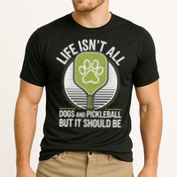Life Isn't All Dogs And Pickleball Funny Pickle Ball Cooling Performance Crew T-Shirt