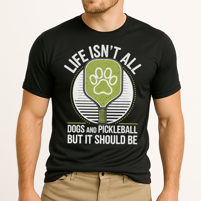 Life Isn't All Dogs And Pickleball Funny Pickle Ball Cooling Performance Crew T-Shirt