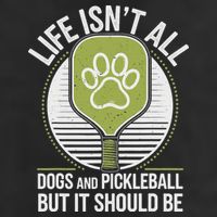Life Isn't All Dogs And Pickleball Funny Pickle Ball Adult Drive Performance Visor