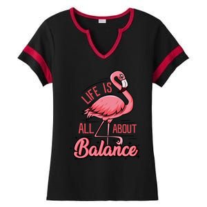 Life Is All About Balance Funny Flamingo Lover Gift Ladies Halftime Notch Neck Tee