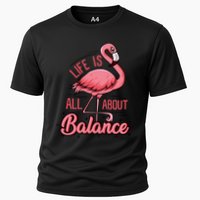Life Is All About Balance Funny Flamingo Lover Gift Cooling Performance Crew T-Shirt