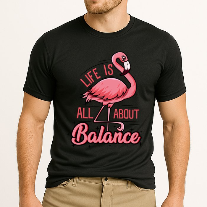 Life Is All About Balance Funny Flamingo Lover Gift Cooling Performance Crew T-Shirt