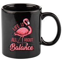 Life Is All About Balance Funny Flamingo Lover Gift 11oz C Handle Ceramic Mug