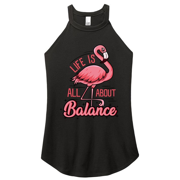 Life Is All About Balance Funny Flamingo Lover Gift Women's Perfect Tri Rocker Tank