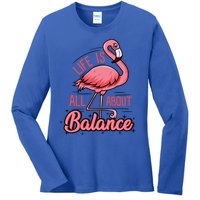 Life Is All About Balance Funny Flamingo Lover Gift Ladies Long Sleeve Shirt