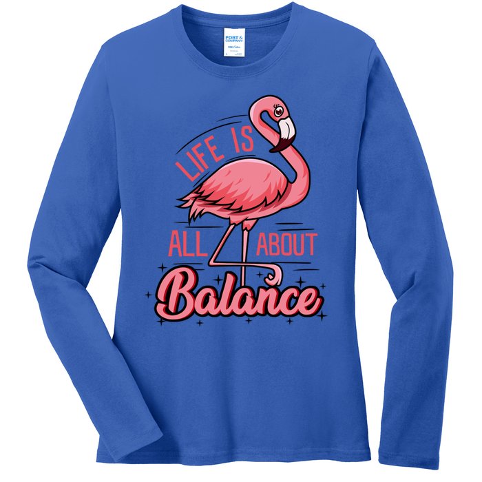 Life Is All About Balance Funny Flamingo Lover Gift Ladies Long Sleeve Shirt