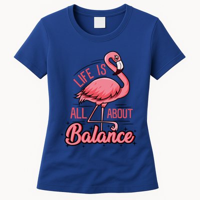 Life Is All About Balance Funny Flamingo Lover Gift Womens T-Shirt