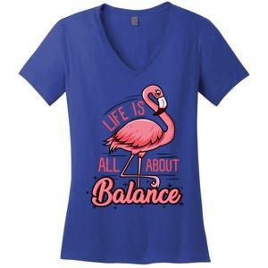 Life Is All About Balance Funny Flamingo Lover Gift Women's V-Neck T-Shirt