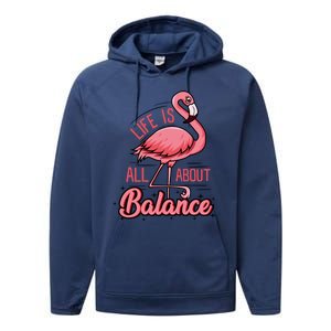 Life Is All About Balance Funny Flamingo Lover Gift Performance Fleece Hoodie