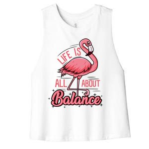 Life Is All About Balance Funny Flamingo Lover Gift Women's Racerback Cropped Tank