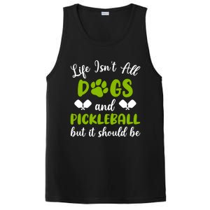 Life IsnT All Dogs And Pickleball Player Dog Lover Gift PosiCharge Competitor Tank