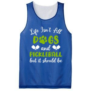 Life IsnT All Dogs And Pickleball Player Dog Lover Gift Mesh Reversible Basketball Jersey Tank