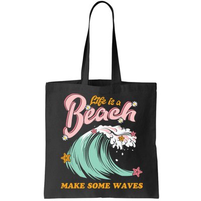 Life Is A Beach Make Some Waves Bag