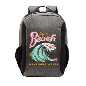 Life Is A Beach Make Some Waves Vector Backpack