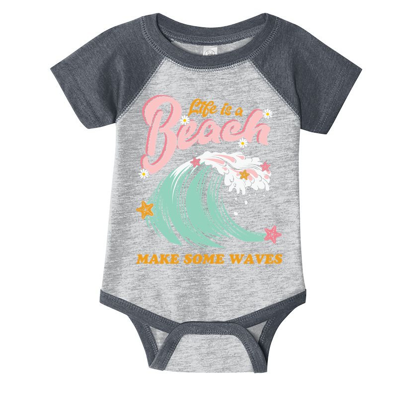 Life Is A Beach Make Some Waves Infant Baby Jersey Bodysuit