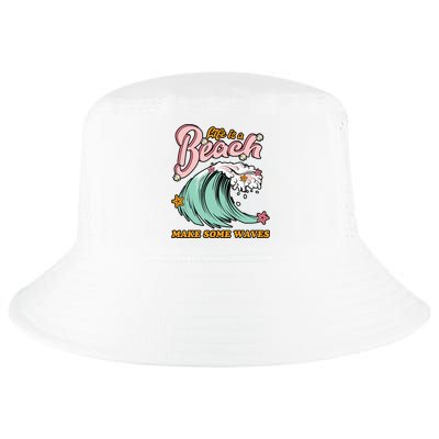 Life Is A Beach Make Some Waves Cool Comfort Performance Bucket Hat
