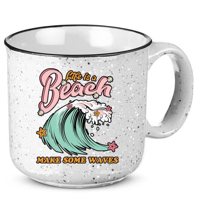 Life Is A Beach Make Some Waves 15oz Campfire Ceramic Mug
