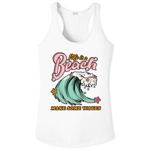 Life Is A Beach Make Some Waves Ladies PosiCharge Competitor Racerback Tank