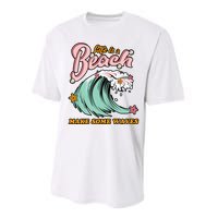 Life Is A Beach Make Some Waves Performance Sprint T-Shirt