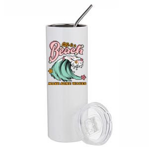 Life Is A Beach Make Some Waves Stainless Steel Tumbler